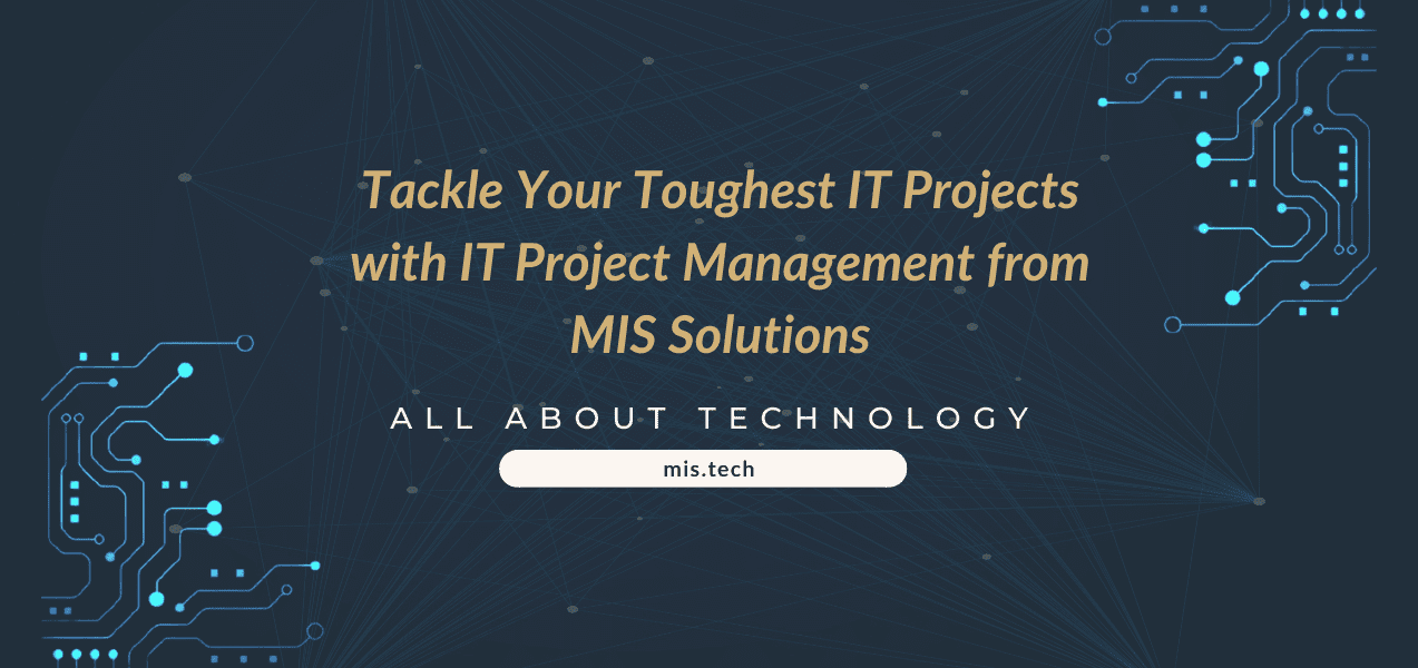 4 Cornerstones Every Successful IT Project Management Strategy Needs