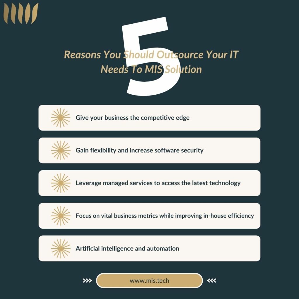 5 Reasons why You Should Outsource Your IT Needs To MIS Solution