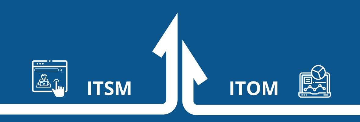 ITSM Vs. ITOM in ITOM industry trends